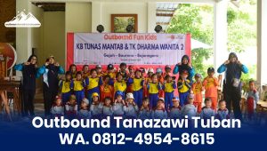 Paket Wisata Outbound Anak Di Tanazawi Tuban